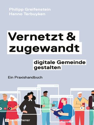 cover image of Vernetzt und zugewandt--digitale Gemeinde gestalten